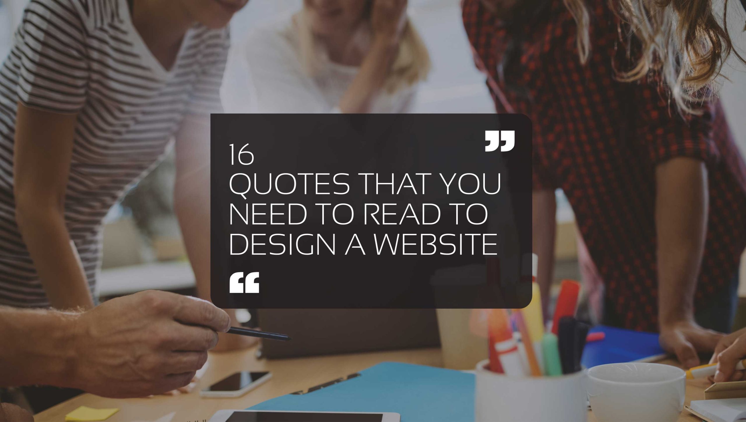 ۱۶ نقل قول برای طراحی سایت